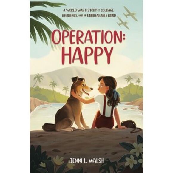 Operation: Happy: A World War II Story of Courage, Resilience, and an Unbreakabl - Picture 1 of 1